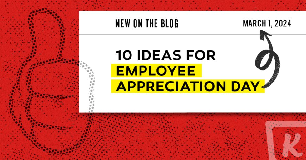 10 Employee Appreciation Ideas Kramer Madison